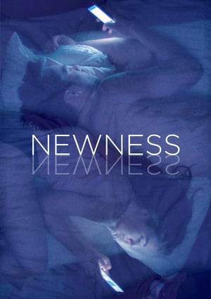Newness (2017) tainies Online with greek subs Newness (2017) με ελληνικους υποτιτλους