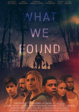 WHAT WE FOUND (2020) tainies Online with greek subs WHAT WE FOUND (2020) με ελληνικους υποτιτλους